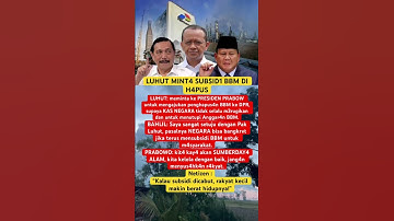 Luhut Minta Subsidi BBM Dihapus, Prabowo Bilang Jangan Susahkan Rakyat! #shorts