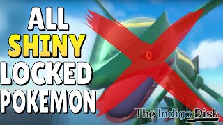 All Shiny Locked Pokemon In Pokemon Scarlet Violet Indigo Disk DLC