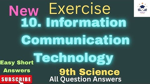 Information Communication Technology Exercise Class 9 Science | 9th science chapter 10 ICT Q&A