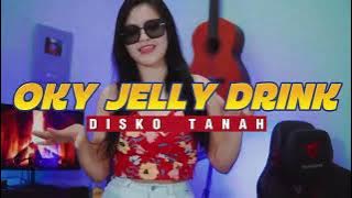 OKY JELLY DRINK _ RE-DISTAN _ Remix ARMND AMNG 2025