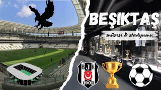 BEŞİKTAŞ Müzesi ve Stadyum Turu 🏟️ 🖤🤍🦅