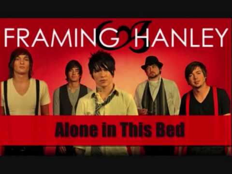 Alone in This Bed lyrics - Framing Hanley