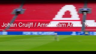 Johan Cruijff / Amsterdam Arena Tour - (4k)