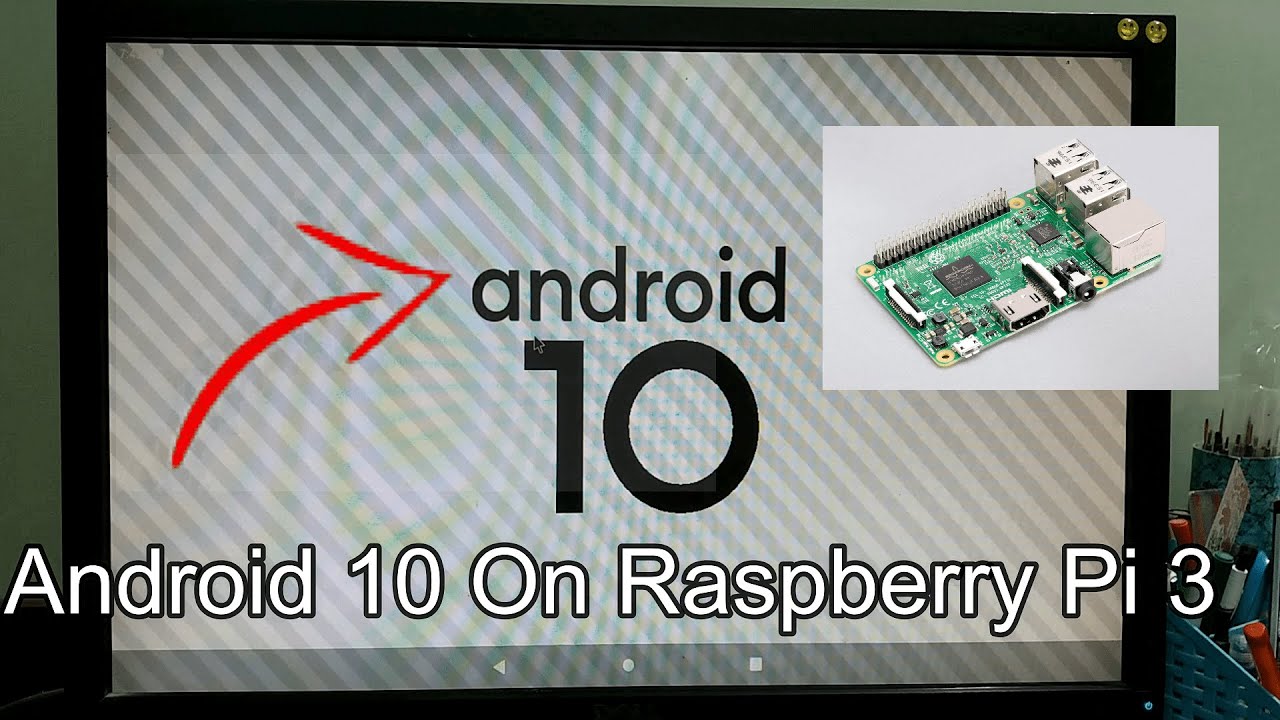 How to install Android on Raspberry Pi 3 B+