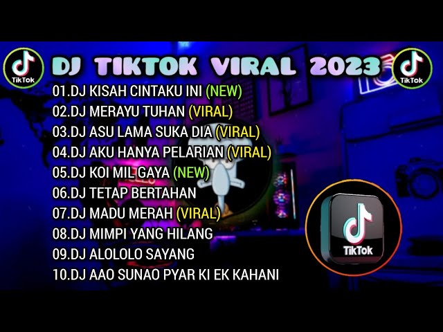 DJ TIKTOK VIRAL TERBARU 2023 - DJ KISAH CINTAKU INI | DJ MERAYU TUHAN | REMIX FULL ALBUM 🎵 class=