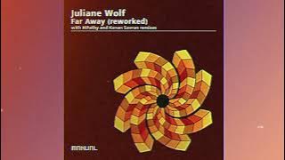 Juliane Wolf - Far Away (MPathy Remix)
