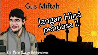 Gus Miftah terbaru || story wa Gus Miftah live..