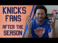 Knicks Fans After the Season