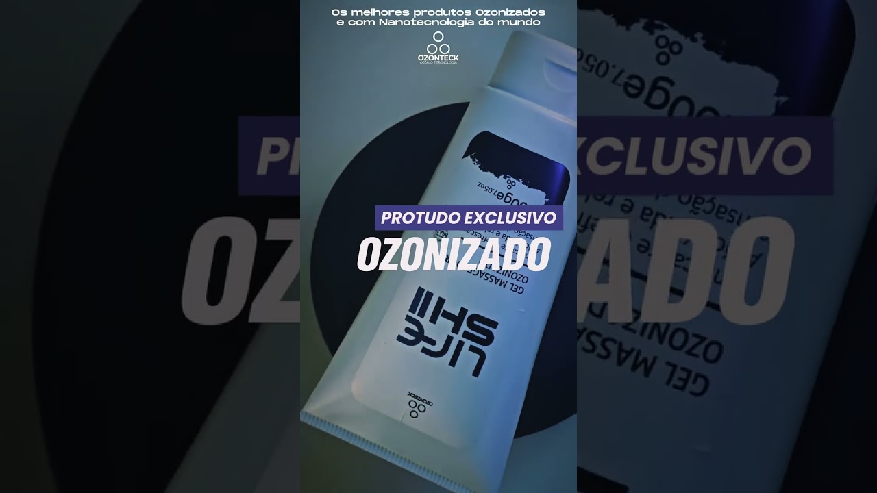 Gel massageador ozonizado - Life Shii | Ozonteck Cosméticos