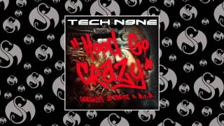 Tech N9ne - Hood Go Crazy (feat. 2 Chainz & B.o.B) | OFFICIAL AUDIO chords