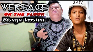 Miniatura de vídeo de "VERSACE ON THE FLOOR BISAYA VERSION"