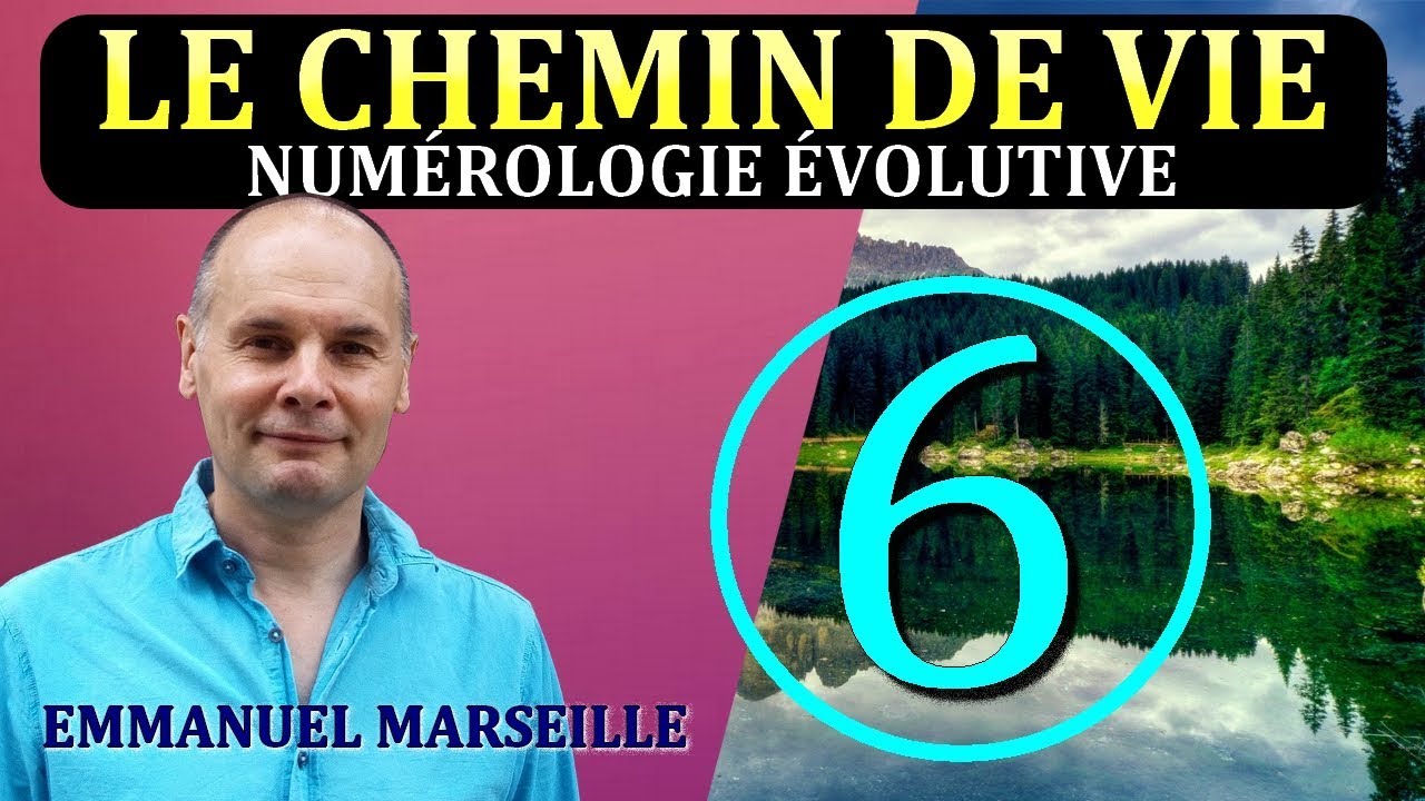Chemin de Vie 6 Numérologie Evolutive YouTube