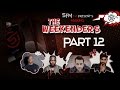 Making The Weekender5 | PART 12