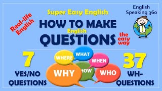 How To Ask Questions In English     Easy English For Beginners          English Speaking 360