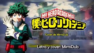 My Hero Academia Opening 6 - Polaris (COVER ESPAÑOL)
