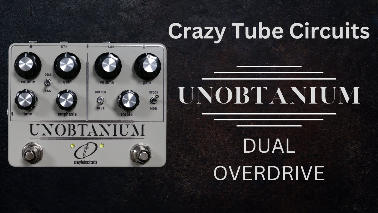 Unobtanium — Crazy Tube Circuits