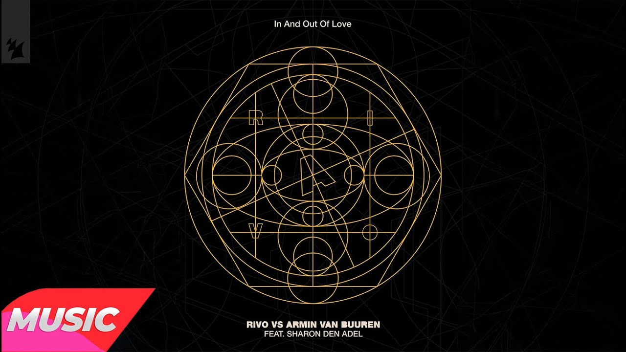 Rivo & Armin van Buuren feat. Sharon Den Adel - In And Out Of Love (Extended Mix) #armada Rivo & Armin van Buuren feat. Sharon Den Adel - In And Out Of Love (Extended Mix) #armada