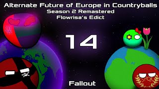 Alternate Future of Europe in Countryballs | S2 Remastered: Flowrisa's Edict | E14: Fallout