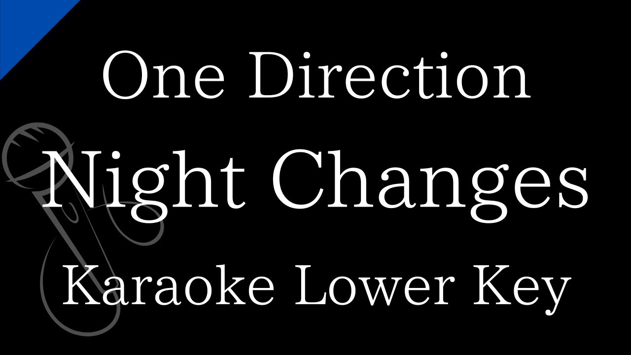 【Karaoke Instrumental】Night Changes / One Direction【Lower Key】