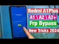 Redmi A1 Plus Frp Bypass | Redmi A2 / A1/ A2 Frp Bypass | Technical Thing