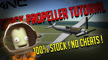 KSP | 100% No Cheat STOCK PROPELLER TUTORIAL!!