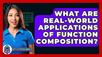 What Are Real-World Applications Of Function Composition? - Next LVL Programming
