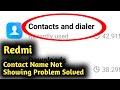 How to fix contact name not showing in redmi problem solved