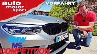 BMW M5 Competition (2018): Darf´s a bisserl mehr sein? – Vorfahrt (Review) | auto motor und sport