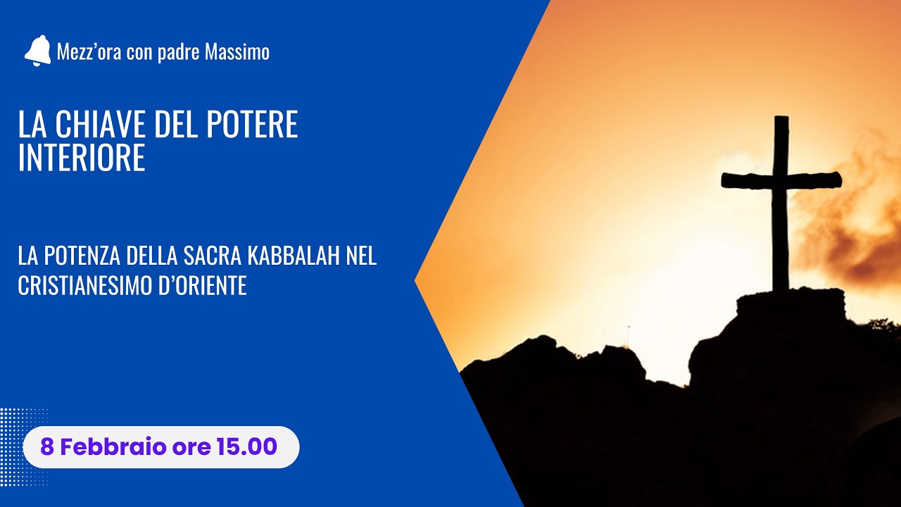 La Chiave del Potere Interiore: la potenza della Sacra Kabbalah nel Cristianesimo d'Oriente