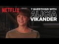 7 Questions With Earthquake Bird S Alicia Vikander