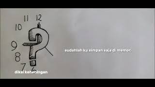 Jawaban Atas Pertanyaan Waktu (Lyrics Music )