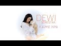 Dewi Seriestha - I Love You (Official Music Video)