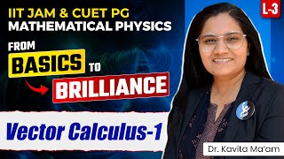 𝐌𝐀𝐓𝐇𝐄𝐌𝐀𝐓𝐈𝐂𝐀𝐋 𝐏𝐇𝐘𝐒𝐈𝐂𝐒 | 𝐕𝐞𝐜𝐭𝐨𝐫 𝐂𝐚𝐥𝐜𝐮𝐥𝐮𝐬-𝐈 𝐋-𝟑 | 𝐈𝐈𝐓 𝐉𝐀𝐌 & 𝐂𝐔𝐄𝐓 𝐏𝐆 | 𝐈𝐅𝐀𝐒