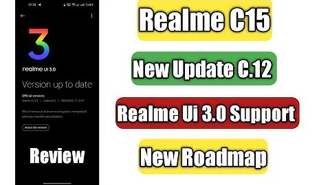 Realme C15 New Update C.12 Review | Realme Ui 3.0 Support
