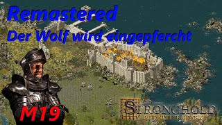 Stronghold DE M19: Der Wolf wird eingepfercht | sehr schwer | Remaster der Kampagne