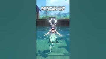 Tall Character lauma Still drowned – but why? #genshinimpact #genshin #shorts