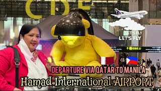 🇶🇦departure via qatar to manila | hamad international airport