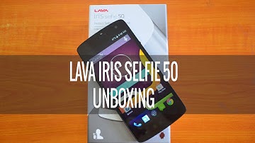 Lava Iris Selfie 50 Unboxing