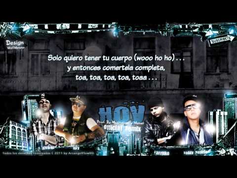 Farruko Ft. Daddy Yankee, Jory, J Alvarez  -"Hoy Remix" Letra ★Reggaeton 2011★