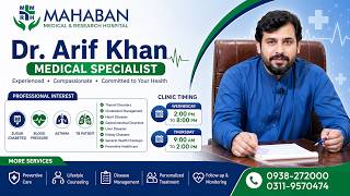 Dr. Arif Khan | Medical Specialist | Clinic Timing & Health Services | Mahaban Hospital
