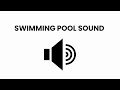 Swimming pool sound fx  pv sound fx