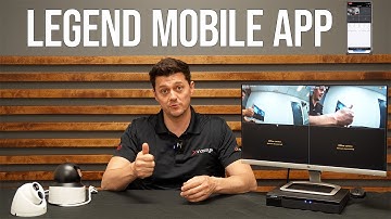 How to Set Up Mobile Application on Legend Video Surveillance Systems