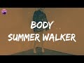 Summer Walker - Body (Lyric Video)