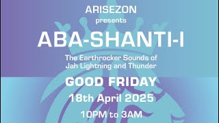 Aba shanti-I Sound System EartH Evolutionary Arts Hackney 2025