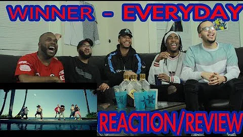 WINNER - EVERYDAY M/V REACTION/REVIEW