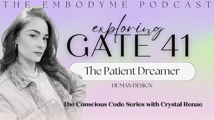 Human Design Gate 41 - The Gate of Contraction: Fantasy - Anticipation - Emanation