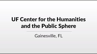 UF Center for the Humanities - WUFT Greater Good Profile