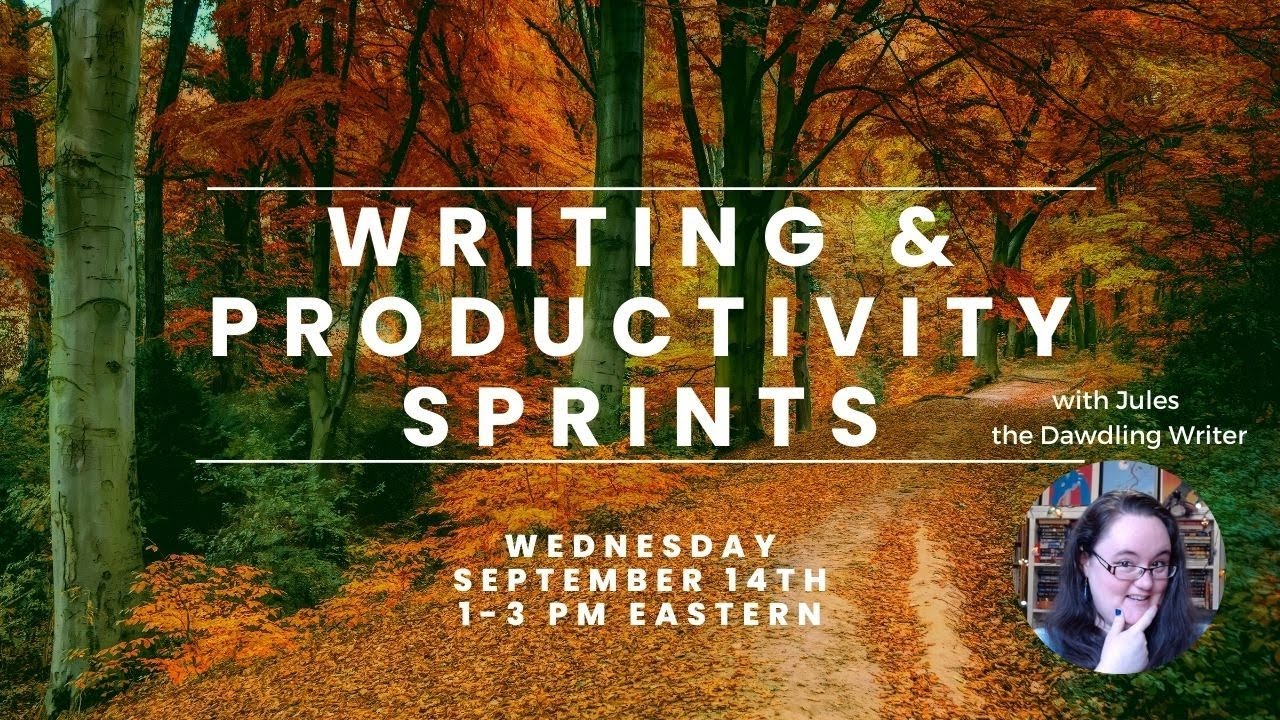 September 14th Writing and Productivity Sprints / 2 HR Live Write-In ...