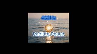 432Hz Breathe in Peace &amp; Gratitude/ Being at Peace Within Yourself #meditation #relaxing #peaceful