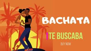 Te buscaba 🌙 - bachata urbana dominicana /pista bachata uso libre